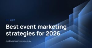 Best event marketing strategies for 2026 · Media & Communication Services